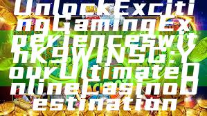 Unlock Exciting Gaming Experiences with K9WIN SG: Your Ultimate Online Casino Destination